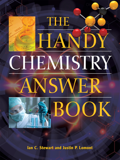 Title details for The Handy Chemistry Answer Book by Justin P. Lomont - Available